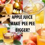 Apple Juice Make Your Pee Pee Bigger