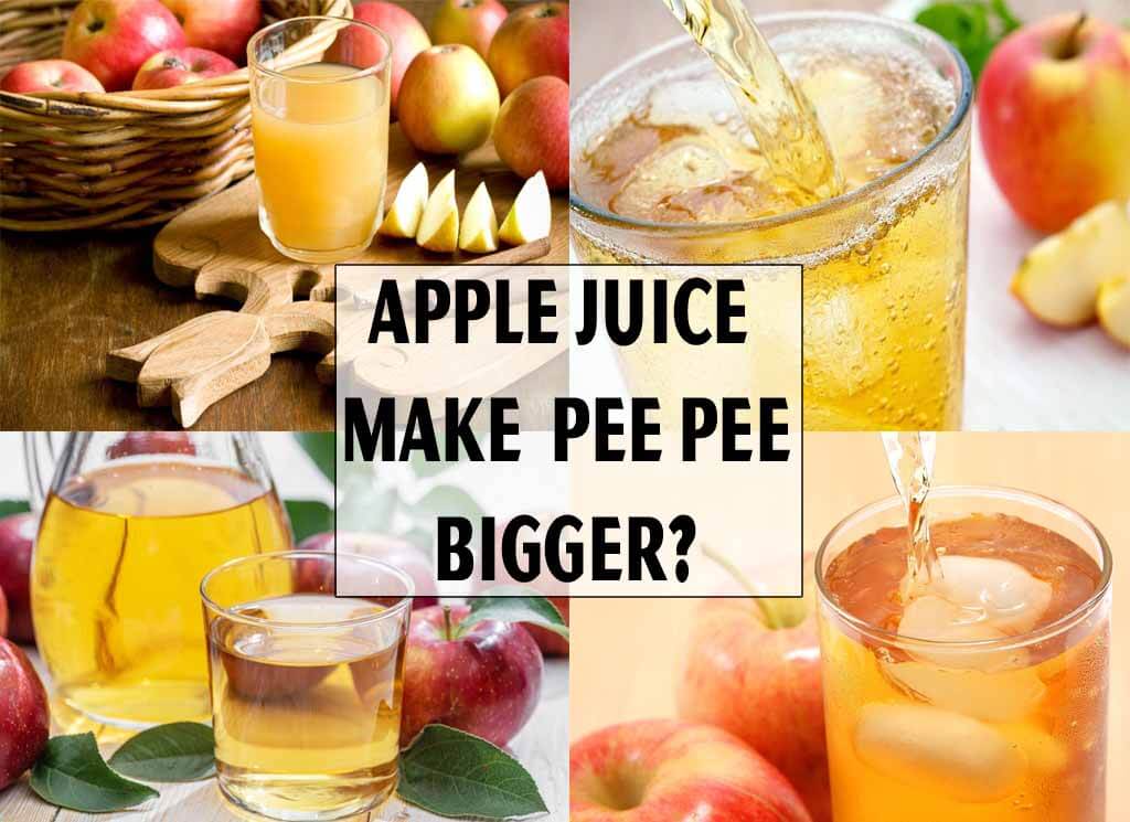 Apple Juice Make Your Pee Pee Bigger