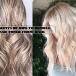 Undoing Over-Toning: How to Remove Ash Toner from Hair Effectively