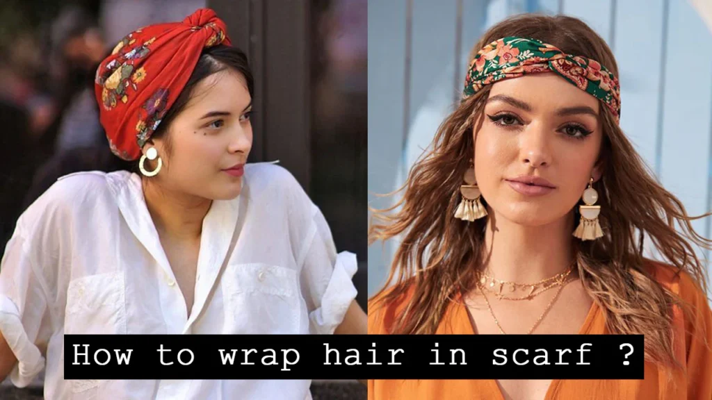 How To Wrap Hair In Scarf