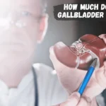 How Much does a Gallbladder Weigh