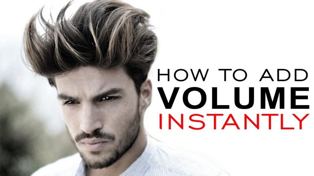 How to Add Volume to Men Hair Instantly