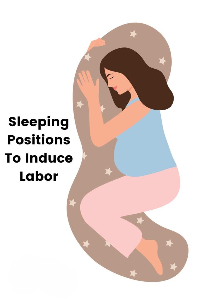 Best Sleeping Positions to Induce Labor: