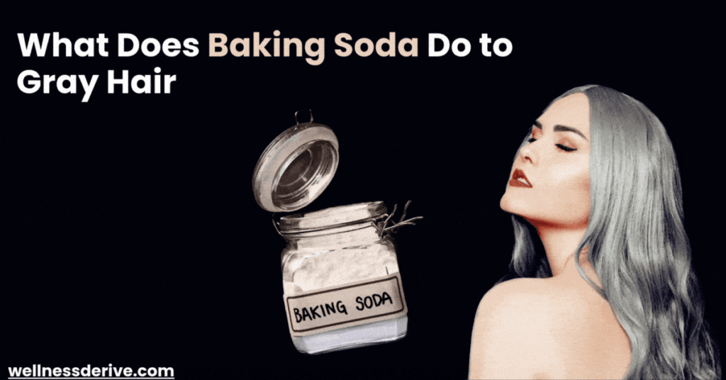 What Does Baking Soda Do to Gray Hair