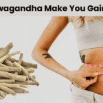 Does Ashwagandha Make You Gain Weight?