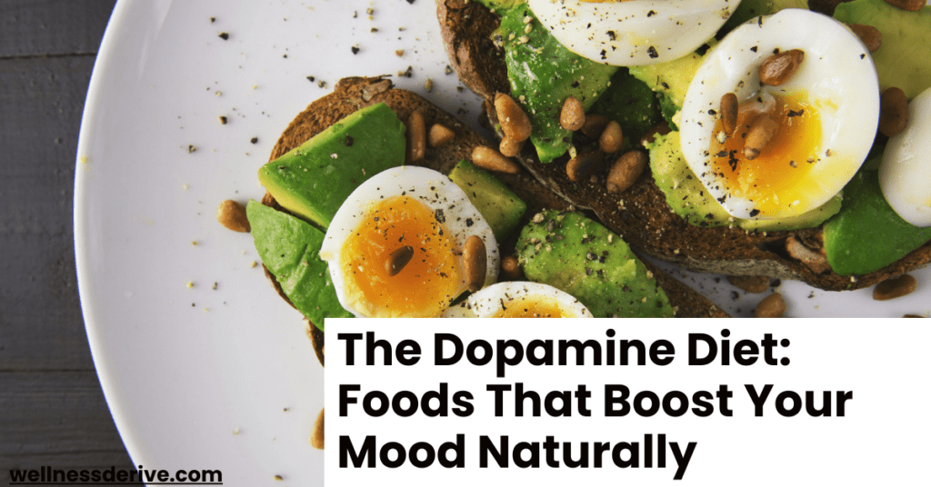 The Dopamine Diet: Foods That Boost Your Mood Naturally