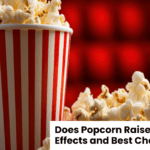 Does Popcorn Raise Blood Sugar Effects and Best Choices