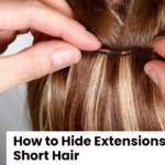 How to Hide Extensions in Very Short Hair