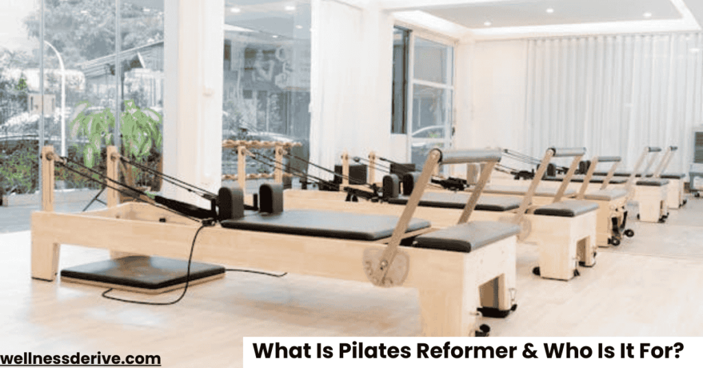 What Is Pilates Reformer & Who Is It For