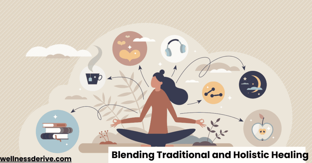 Blending Traditional and Holistic Healing