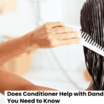 Does Conditioner Help with Dandruff