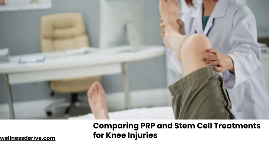 Comparing PRP and Stem Cell Treatments for Knee Injuries
