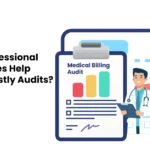 How Can Professional Billing Services Help You Avoid Costly Audits