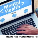 How to Find Trusted Mental Health Care Online