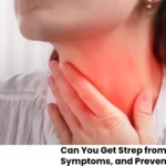 Can You Get Strep from Oral Sex Risks, Symptoms, and Prevention