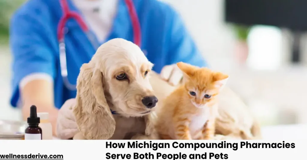 How Michigan Compounding Pharmacies Serve Both People and Pets