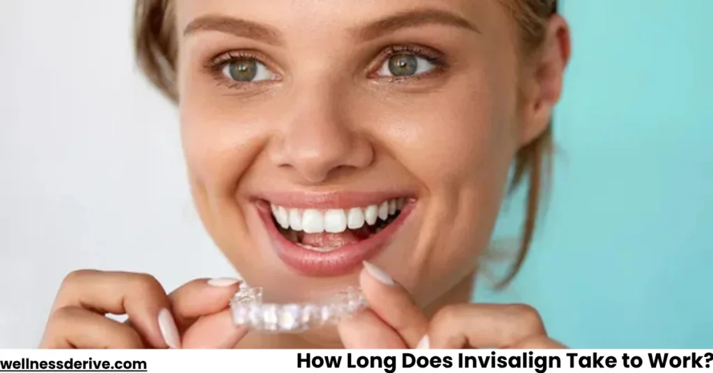 How Long Does Invisalign Take to Work
